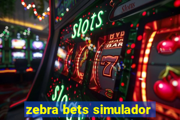 zebra bets simulador